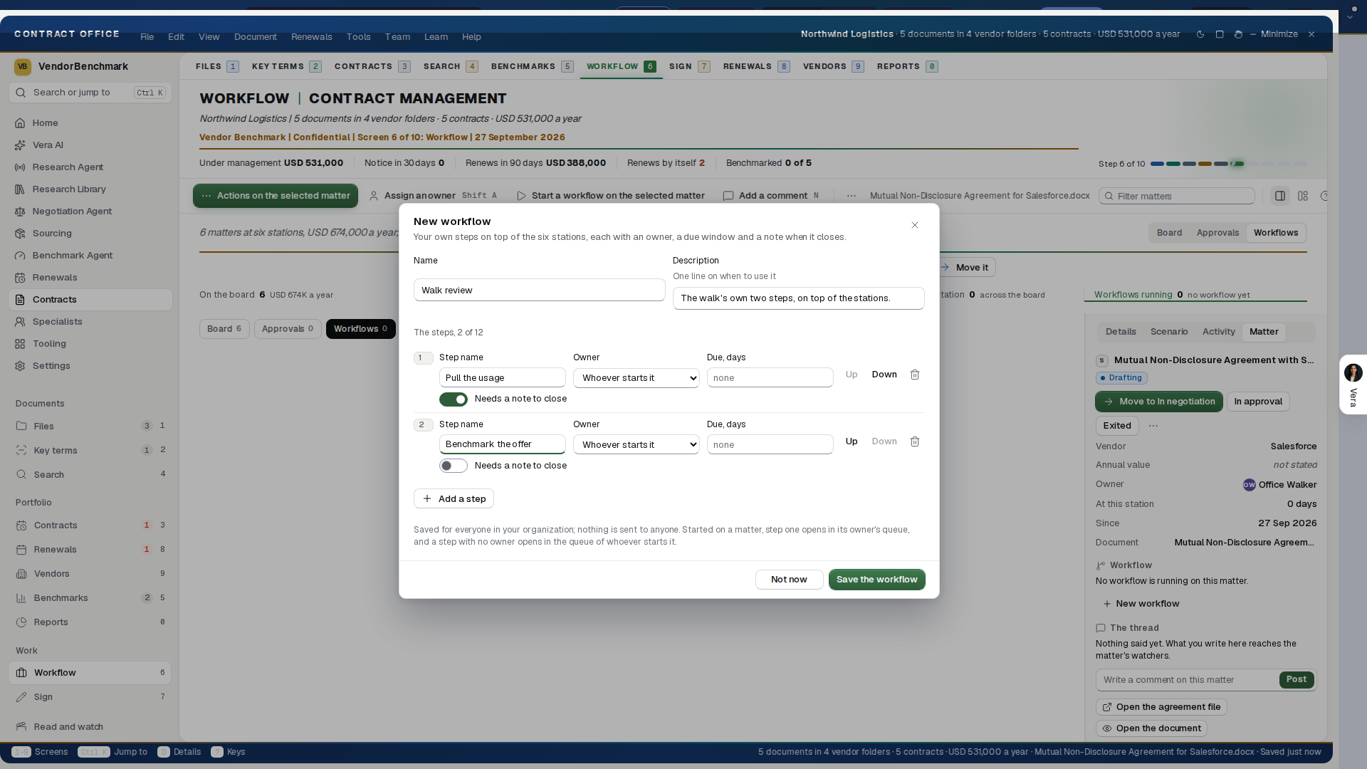 Defining a workflow: named steps with an owner, a due window and a note to close