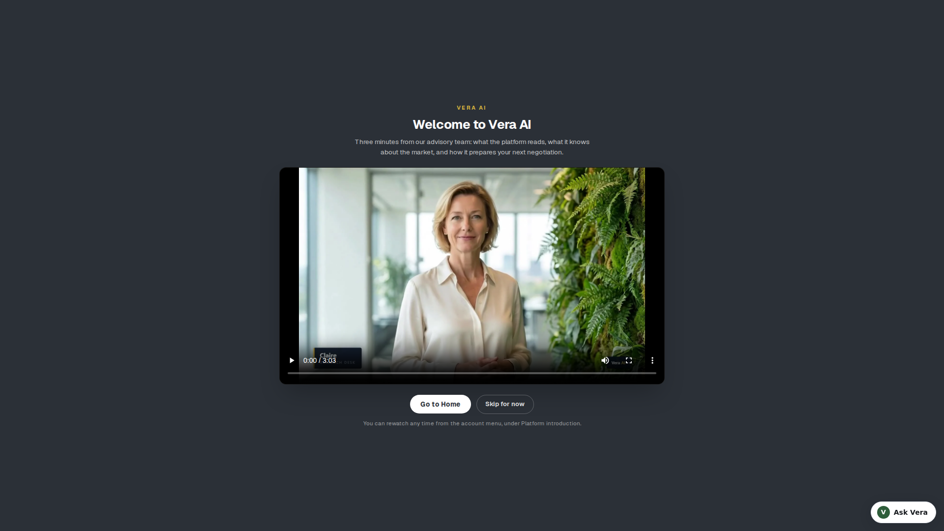 The welcome film, opened over Home once per account